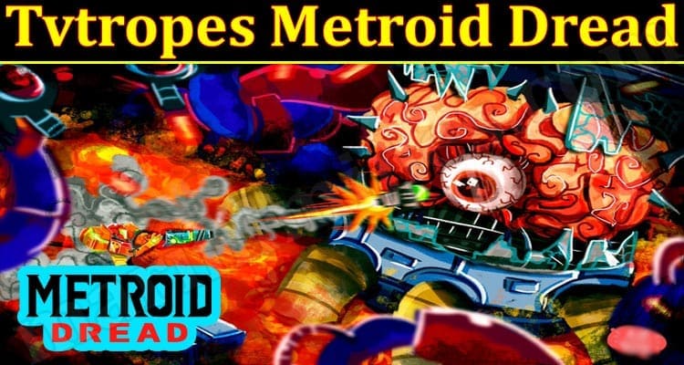 Gaming Tips Tvtropes Metroid Dread