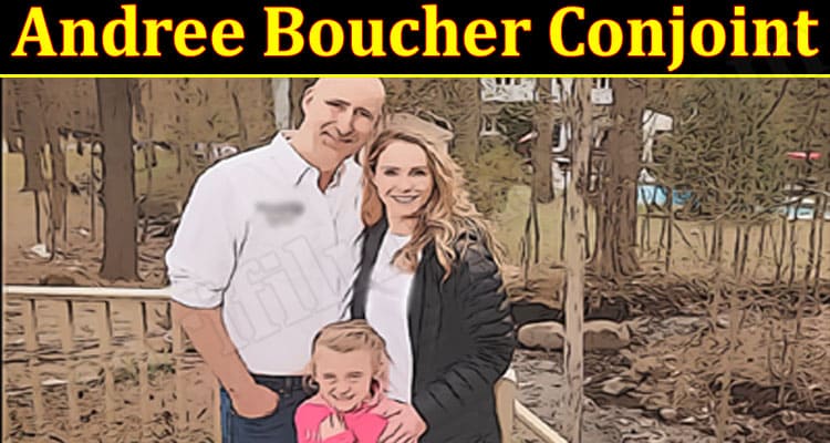Latest News Andree Boucher Conjoint