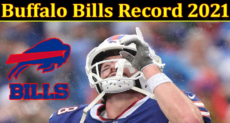 Buffalo Bills Record 2021 {Oct } Get Full