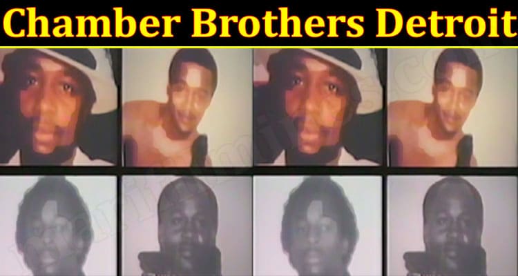Latest News Chamber Brothers Detroit