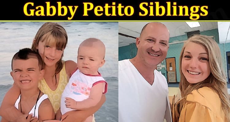 Latest News Gabby Petito Siblings