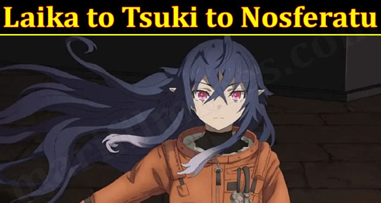 Latest News Laika to Tsuki to Nosferatu