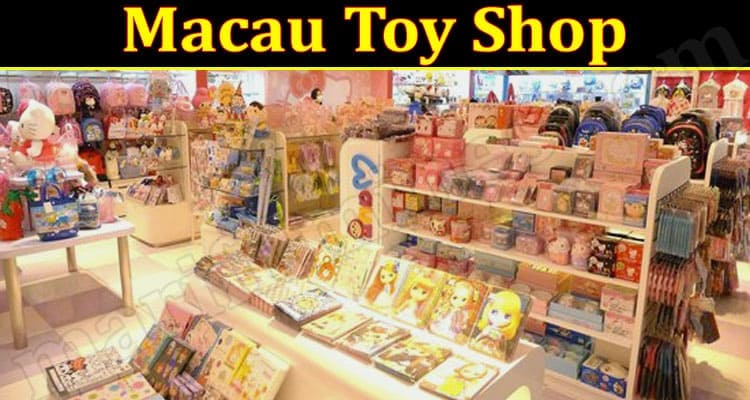 Latest News Macau Toy Shop