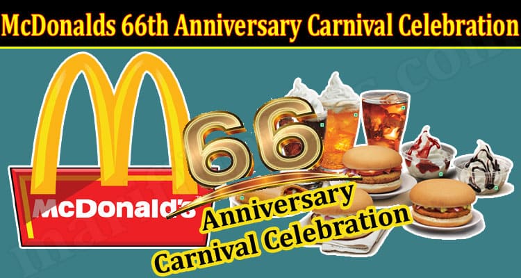 Latest News McDonalds 66th Anniversary Carnival Celebration