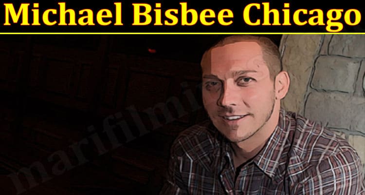 Latest News Michael Bisbee Chicago