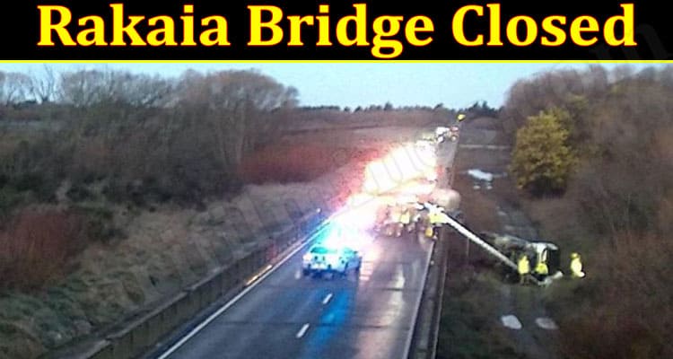 Latest News Rakaia Bridge Closed