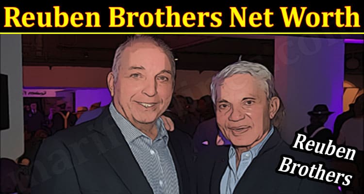 Latest News Reuben Brothers