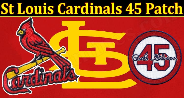Latest News St Louis Cardinals 45 Patch