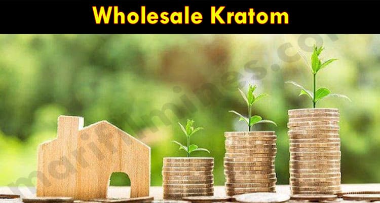 Latest News Wholesale Kratom