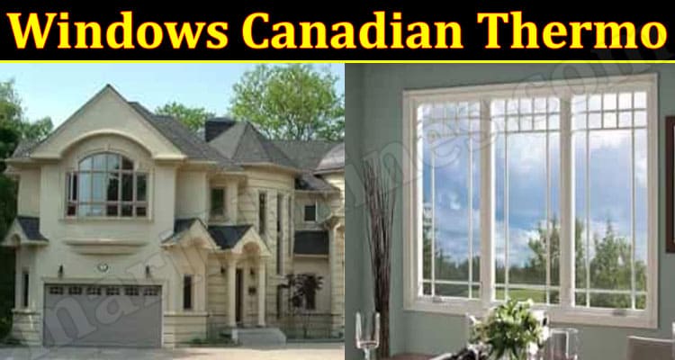 Latest News Windows Canadian Thermo
