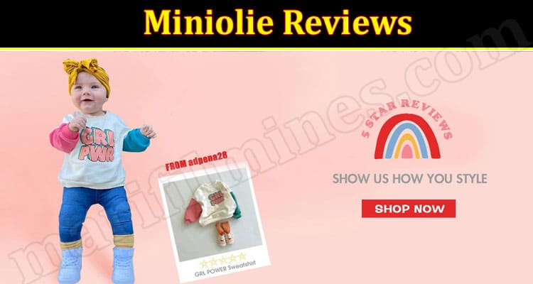 Miniolie Reviews {March 2022} Read To Know Is It Legit?