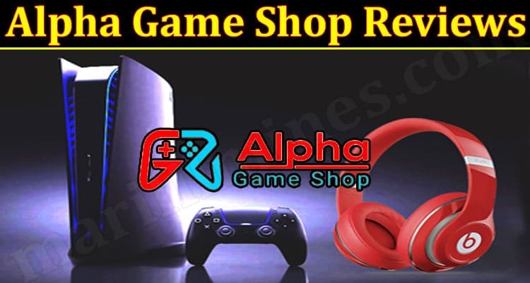 Alpha Game Shop Online Website Reviews