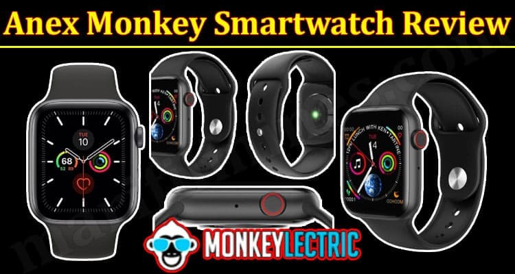 Anex Monkey Smartwatch Online Product Reviews