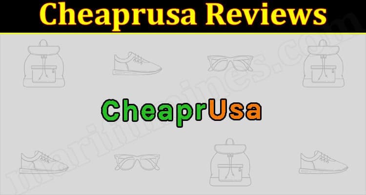 Cheaprusa Online Website Reviews 2021