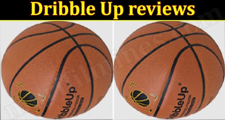 Dribble Up Online Product Reviews