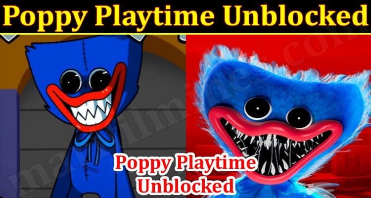 Gaming Tips Poppy Playtime Unblocked