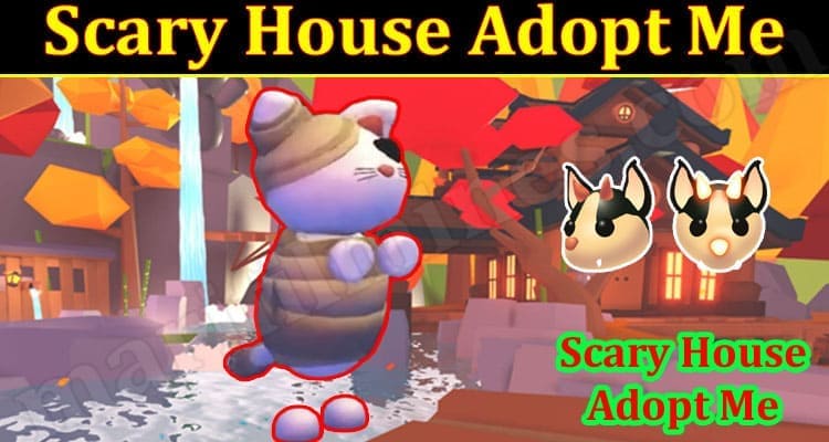 Gaming Tips Scary House Adopt Me