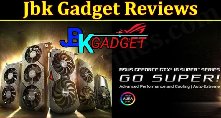 Jbk Gadget Online Website Reviews