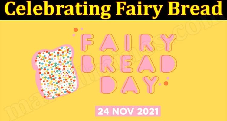 Latest News Celebrating Fairy Bread