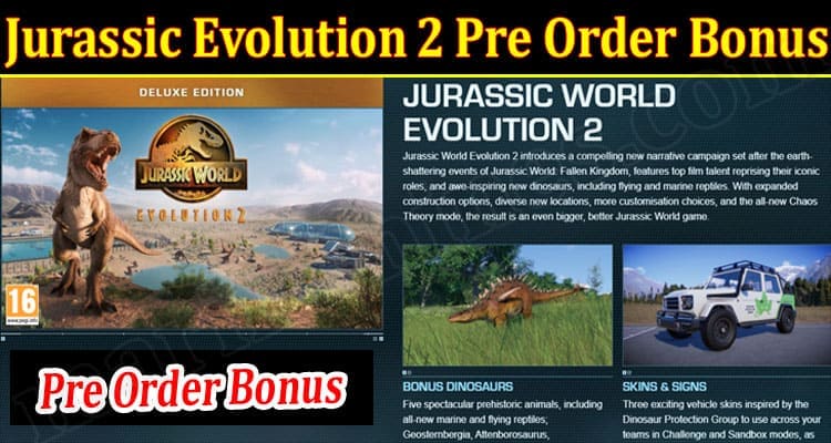 Latest News Jurassic Evolution 2 Pre Order Bonus
