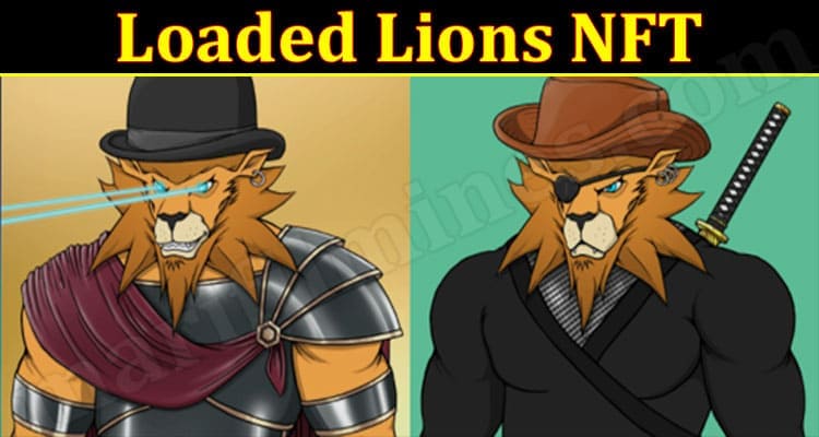 Latest News Loaded Lions NFT
