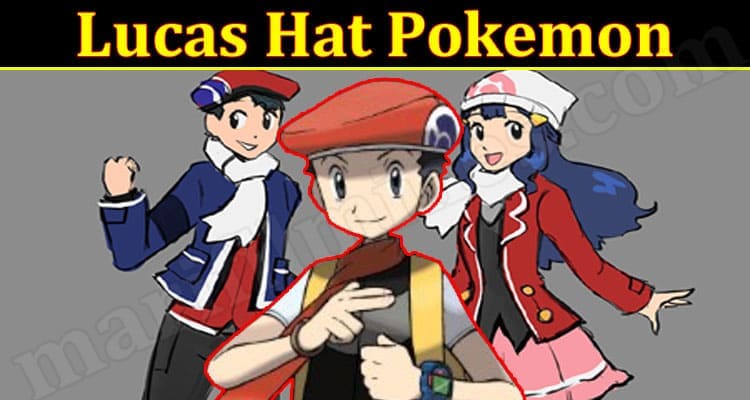 Latest News Lucas Hat Pokemon