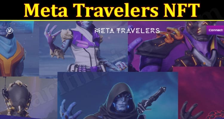 Latest News Meta Travelers NFT