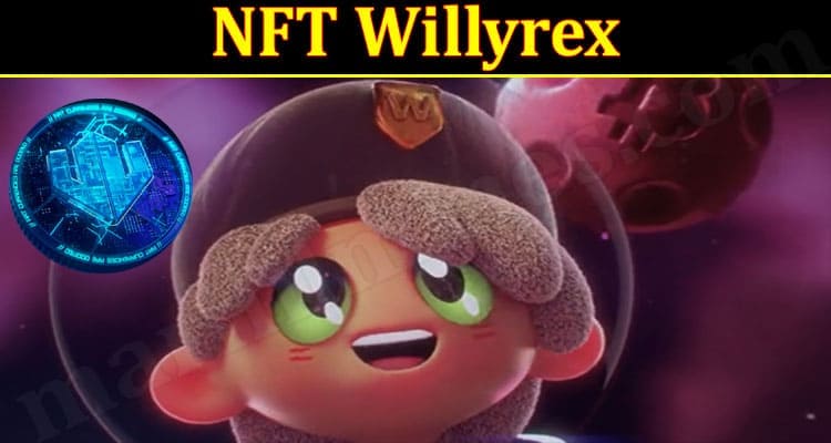 Latest News NFT Willyrex
