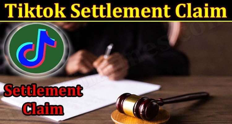 Latest News Tiktok Settlement Claim