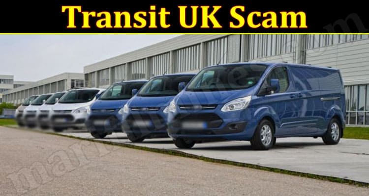 Latest News Transit UK Scam