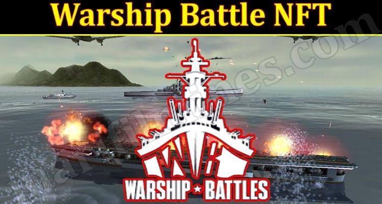 Latest News Warship Battle NFT