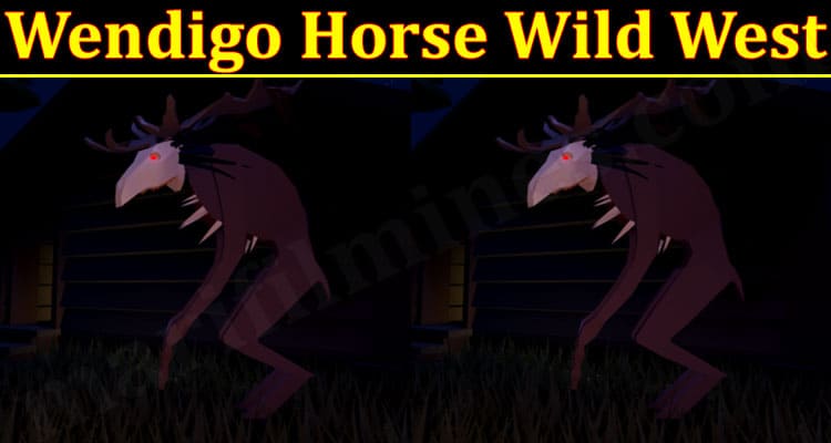 Latest News Wendigo Horse Wild West