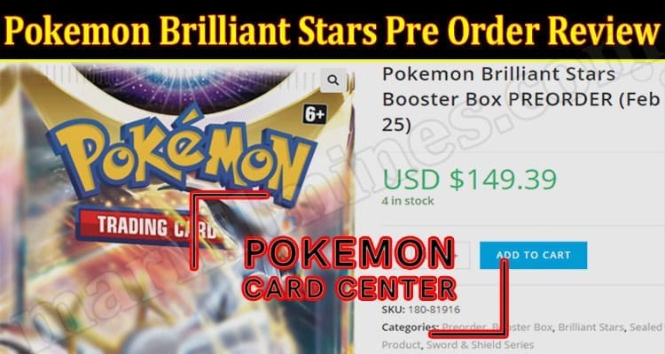 Pokemon Brilliant Stars Pre Order Review
