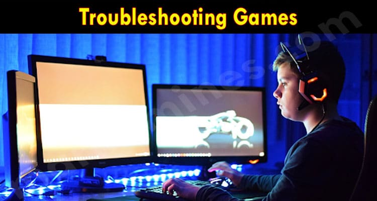 Troubleshooting Games Online Reviews