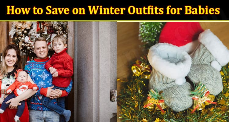 How to Save on Winter Outfits for Babies