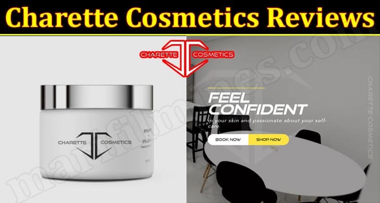 Charette Cosmetics Online Website Reviews