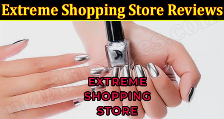 Extreme Shopping Store Online Website Reviews