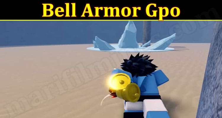 Gaming Tips Bell Armor Gpo
