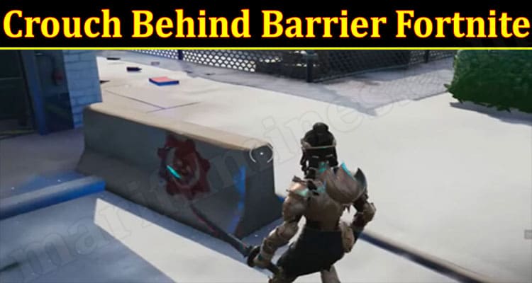Gaming Tips Crouch Behind Barrier Fortnite