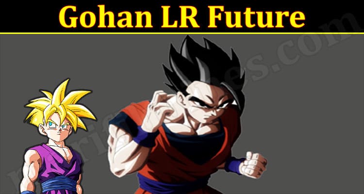 Gaming Tips Gohan LR Future