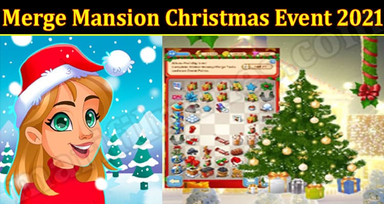 Gaming Tips Merge Mansion Christmas Event