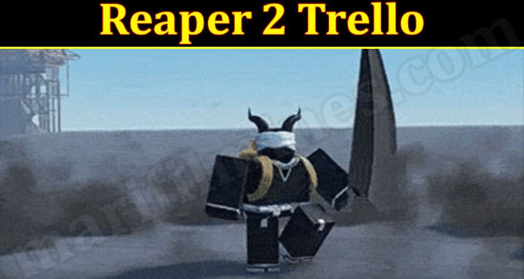 Gaming Tips Reaper 2 Trello