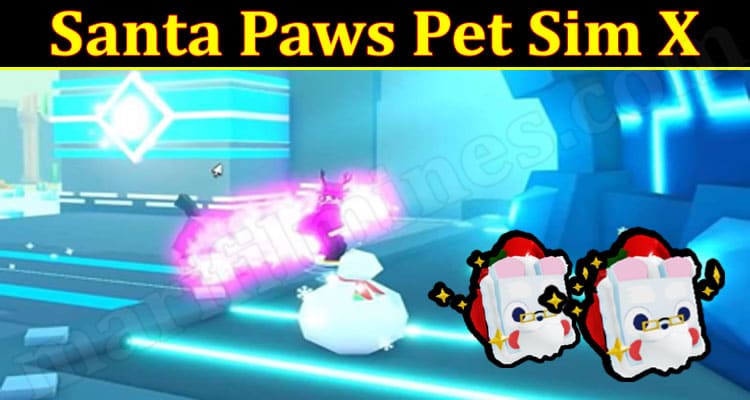 Gaming Tips Santa Paws Pet Sim X