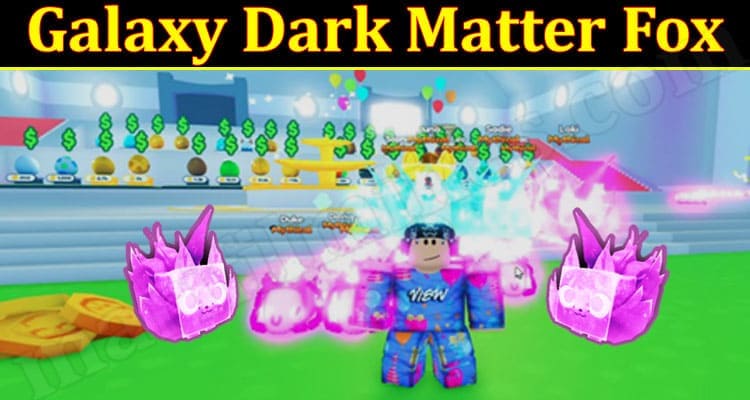 Latest News Galaxy Dark Matter Fox
