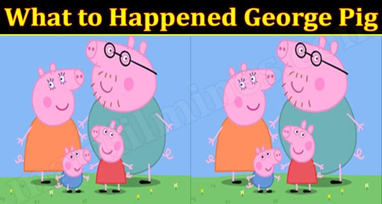 Latest News Happened George Pig