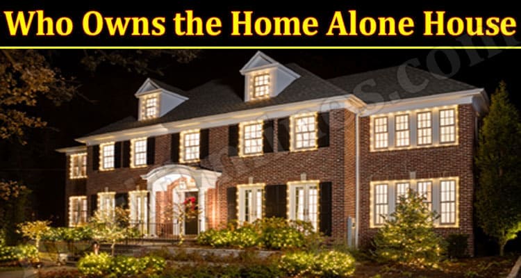 Latest News Owns the Home Alone House