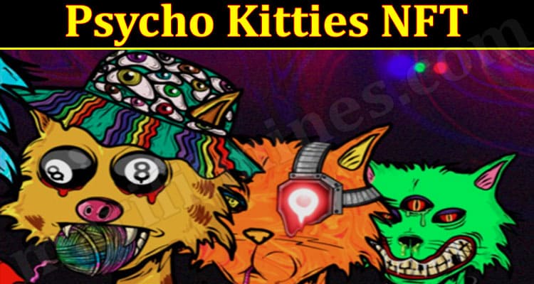 Latest News Psycho Kitties NFT