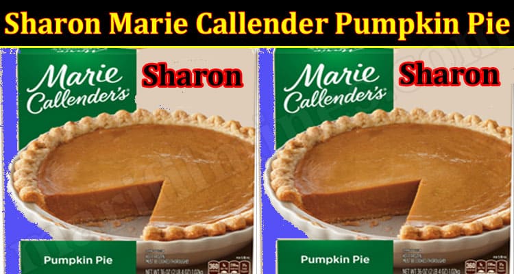 Latest News Sharon Marie Callender Pumpkin Pie