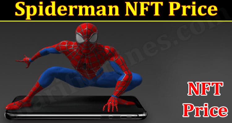 Latest News Spiderman NFT Price