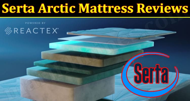 Serta Arctic Mattress Reviews (Dec 2021) Is This Legit?